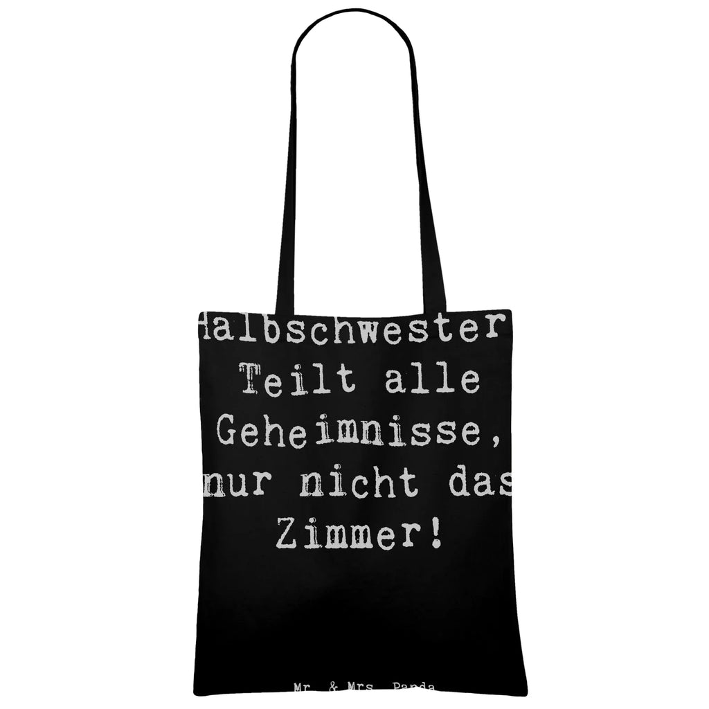 Tragetasche Spruch Halbschwester Geheimnisse Beuteltasche, Beutel, Einkaufstasche, Jutebeutel, Stoffbeutel, Tasche, Shopper, Umhängetasche, Strandtasche, Schultertasche, Stofftasche, Tragetasche, Badetasche, Jutetasche, Einkaufstüte, Laptoptasche, Familie, Vatertag, Muttertag, Bruder, Schwester, Mama, Papa, Oma, Opa