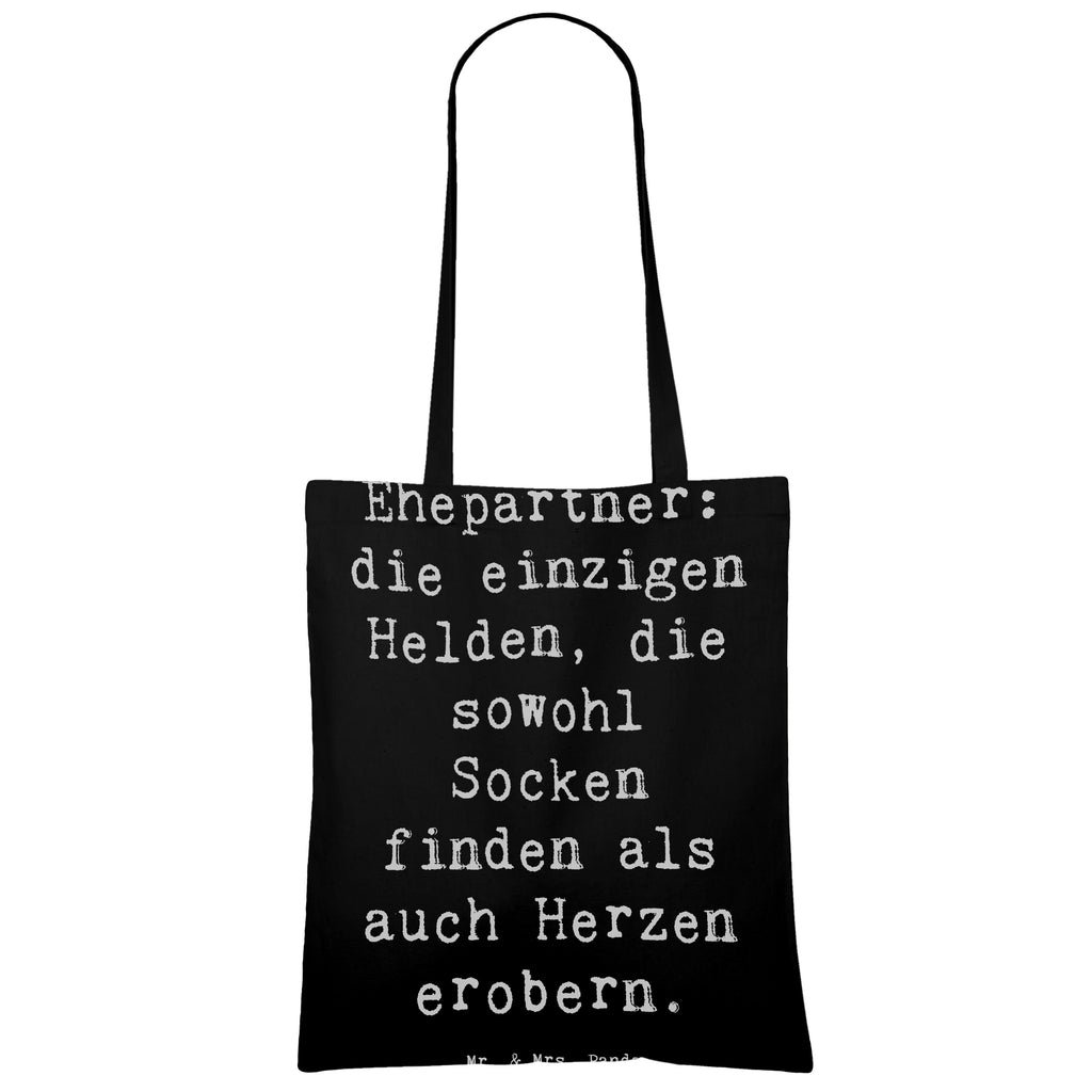 Tragetasche Spruch Ehepartner Helden Beuteltasche, Beutel, Einkaufstasche, Jutebeutel, Stoffbeutel, Tasche, Shopper, Umhängetasche, Strandtasche, Schultertasche, Stofftasche, Tragetasche, Badetasche, Jutetasche, Einkaufstüte, Laptoptasche, Familie, Vatertag, Muttertag, Bruder, Schwester, Mama, Papa, Oma, Opa