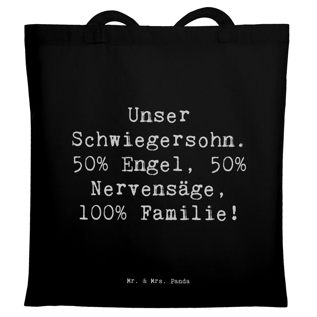 Tragetasche Spruch Unser Schwiegersohn. 50% Engel, 50% Nervensäge, 100% Familie! Beuteltasche, Beutel, Einkaufstasche, Jutebeutel, Stoffbeutel, Tasche, Shopper, Umhängetasche, Strandtasche, Schultertasche, Stofftasche, Tragetasche, Badetasche, Jutetasche, Einkaufstüte, Laptoptasche, Familie, Vatertag, Muttertag, Bruder, Schwester, Mama, Papa, Oma, Opa