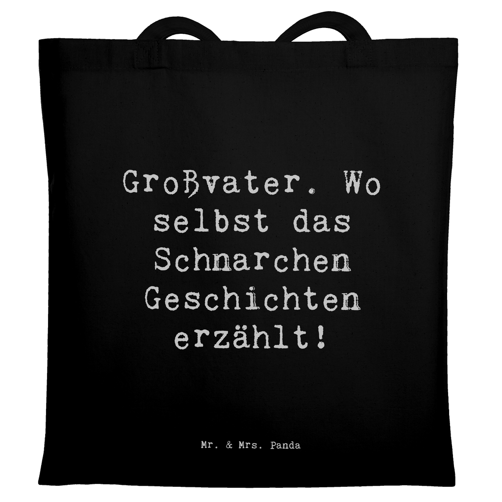 Tragetasche Spruch Großvater Geschichten Beuteltasche, Beutel, Einkaufstasche, Jutebeutel, Stoffbeutel, Tasche, Shopper, Umhängetasche, Strandtasche, Schultertasche, Stofftasche, Tragetasche, Badetasche, Jutetasche, Einkaufstüte, Laptoptasche, Familie, Vatertag, Muttertag, Bruder, Schwester, Mama, Papa, Oma, Opa