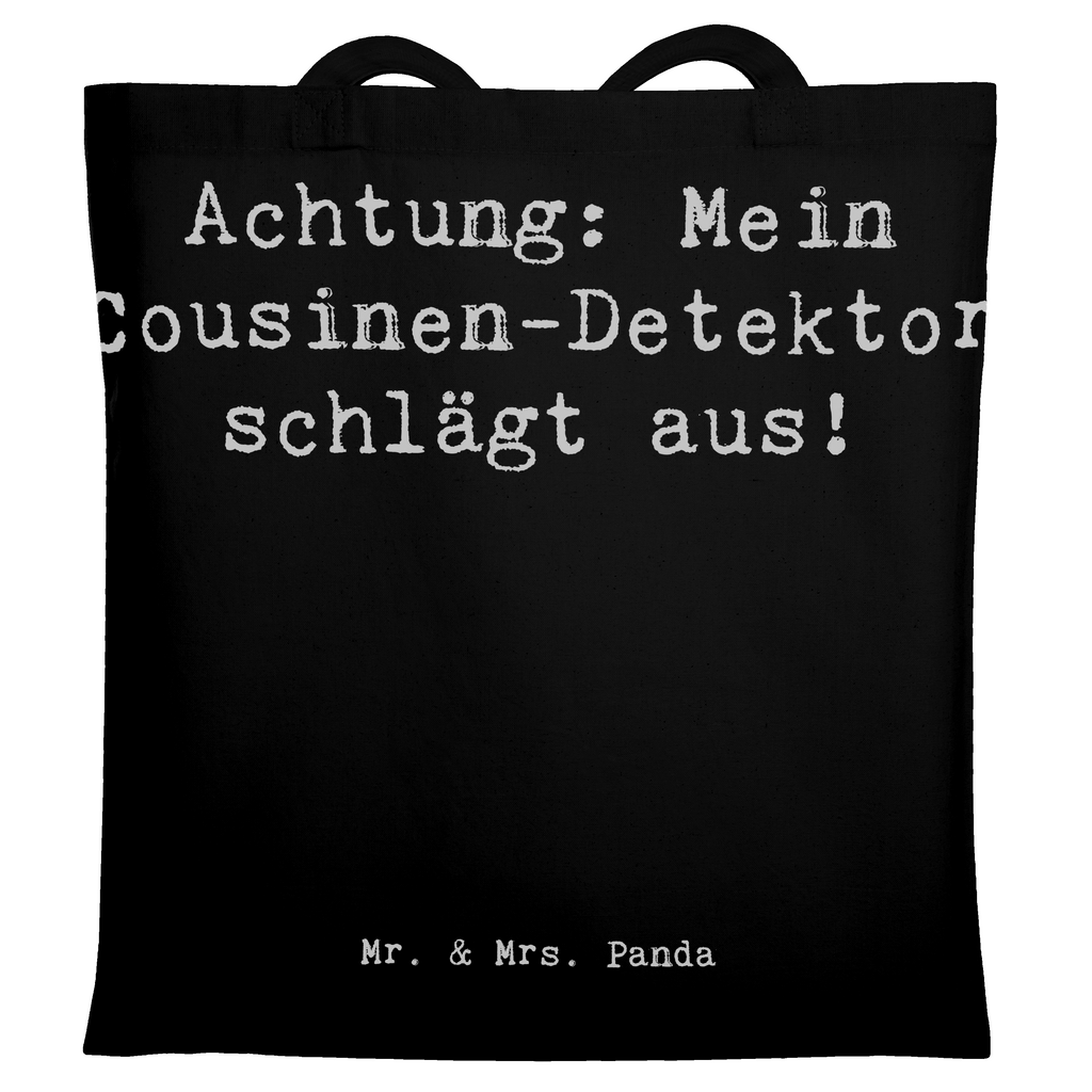 Tragetasche Spruch Cousinen-Detektor Beuteltasche, Beutel, Einkaufstasche, Jutebeutel, Stoffbeutel, Tasche, Shopper, Umhängetasche, Strandtasche, Schultertasche, Stofftasche, Tragetasche, Badetasche, Jutetasche, Einkaufstüte, Laptoptasche, Familie, Vatertag, Muttertag, Bruder, Schwester, Mama, Papa, Oma, Opa