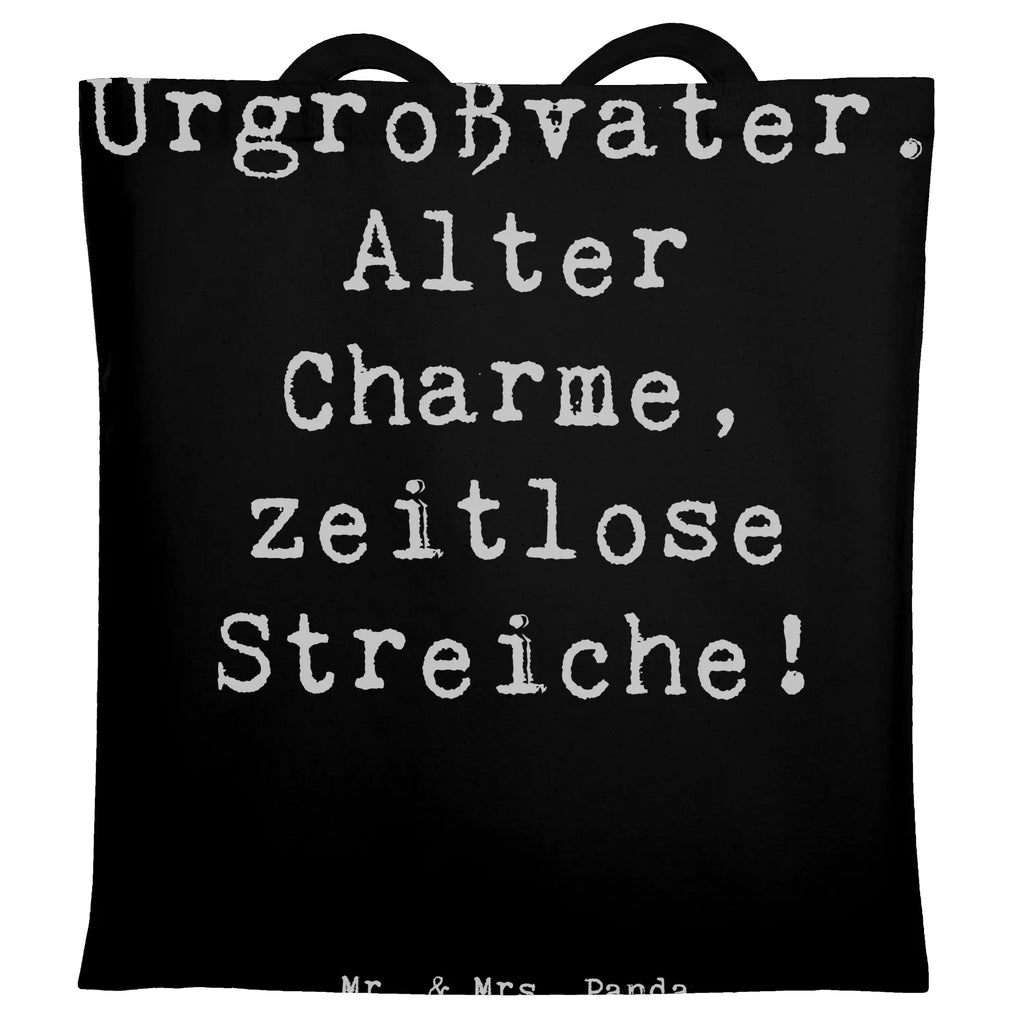 Tragetasche Spruch Urgroßvater Charme Beuteltasche, Beutel, Einkaufstasche, Jutebeutel, Stoffbeutel, Tasche, Shopper, Umhängetasche, Strandtasche, Schultertasche, Stofftasche, Tragetasche, Badetasche, Jutetasche, Einkaufstüte, Laptoptasche, Familie, Vatertag, Muttertag, Bruder, Schwester, Mama, Papa, Oma, Opa