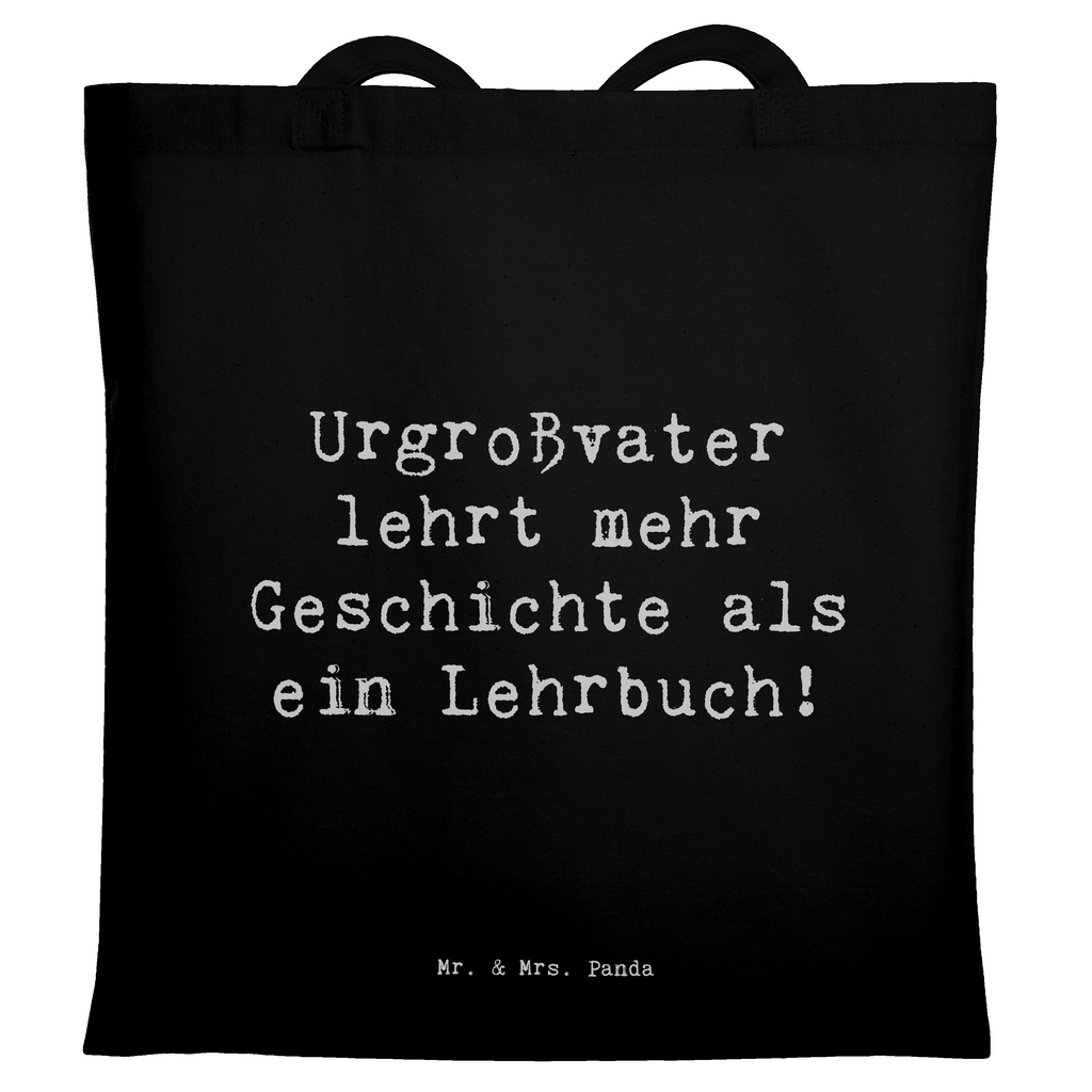 Tragetasche Spruch Urgroßvater Geschichten Beuteltasche, Beutel, Einkaufstasche, Jutebeutel, Stoffbeutel, Tasche, Shopper, Umhängetasche, Strandtasche, Schultertasche, Stofftasche, Tragetasche, Badetasche, Jutetasche, Einkaufstüte, Laptoptasche, Familie, Vatertag, Muttertag, Bruder, Schwester, Mama, Papa, Oma, Opa