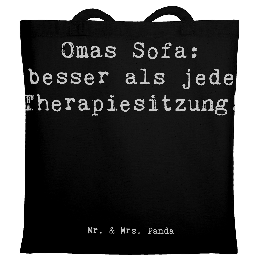 Tragetasche Spruch Omas Sofa: besser als jede Therapiesitzung! Beuteltasche, Beutel, Einkaufstasche, Jutebeutel, Stoffbeutel, Tasche, Shopper, Umhängetasche, Strandtasche, Schultertasche, Stofftasche, Tragetasche, Badetasche, Jutetasche, Einkaufstüte, Laptoptasche, Familie, Vatertag, Muttertag, Bruder, Schwester, Mama, Papa, Oma, Opa