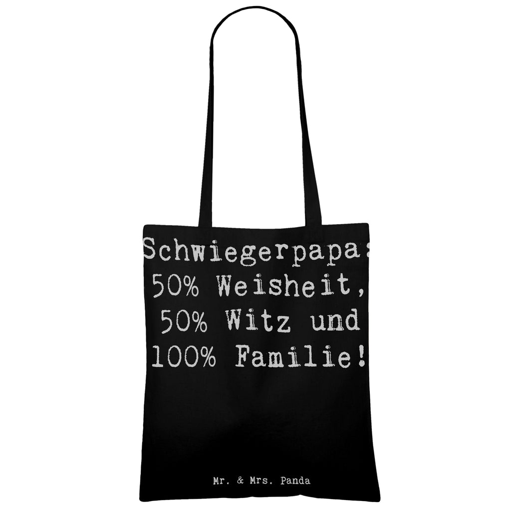 Tragetasche Spruch Schwiegerpapa Weisheit Beuteltasche, Beutel, Einkaufstasche, Jutebeutel, Stoffbeutel, Tasche, Shopper, Umhängetasche, Strandtasche, Schultertasche, Stofftasche, Tragetasche, Badetasche, Jutetasche, Einkaufstüte, Laptoptasche, Familie, Vatertag, Muttertag, Bruder, Schwester, Mama, Papa, Oma, Opa