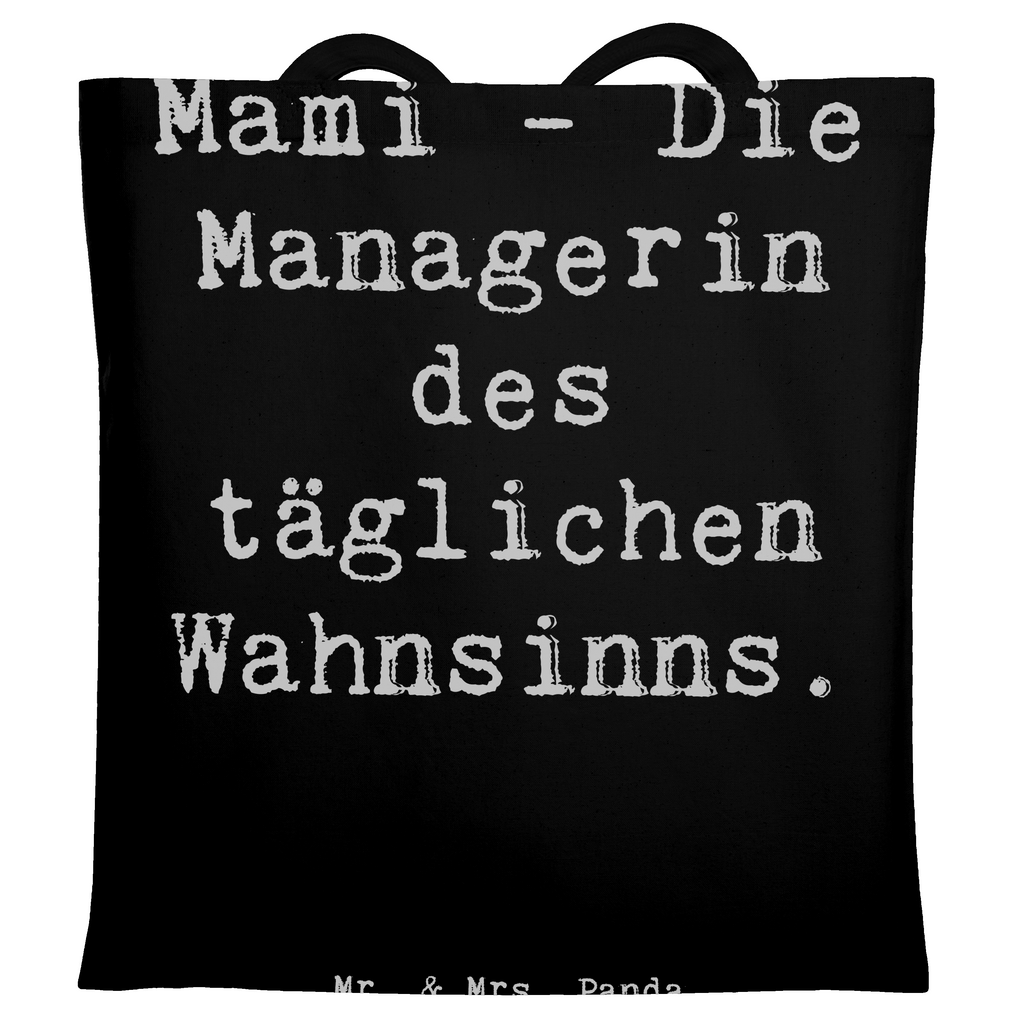 Tragetasche Spruch Mami Managerin Beuteltasche, Beutel, Einkaufstasche, Jutebeutel, Stoffbeutel, Tasche, Shopper, Umhängetasche, Strandtasche, Schultertasche, Stofftasche, Tragetasche, Badetasche, Jutetasche, Einkaufstüte, Laptoptasche, Familie, Vatertag, Muttertag, Bruder, Schwester, Mama, Papa, Oma, Opa