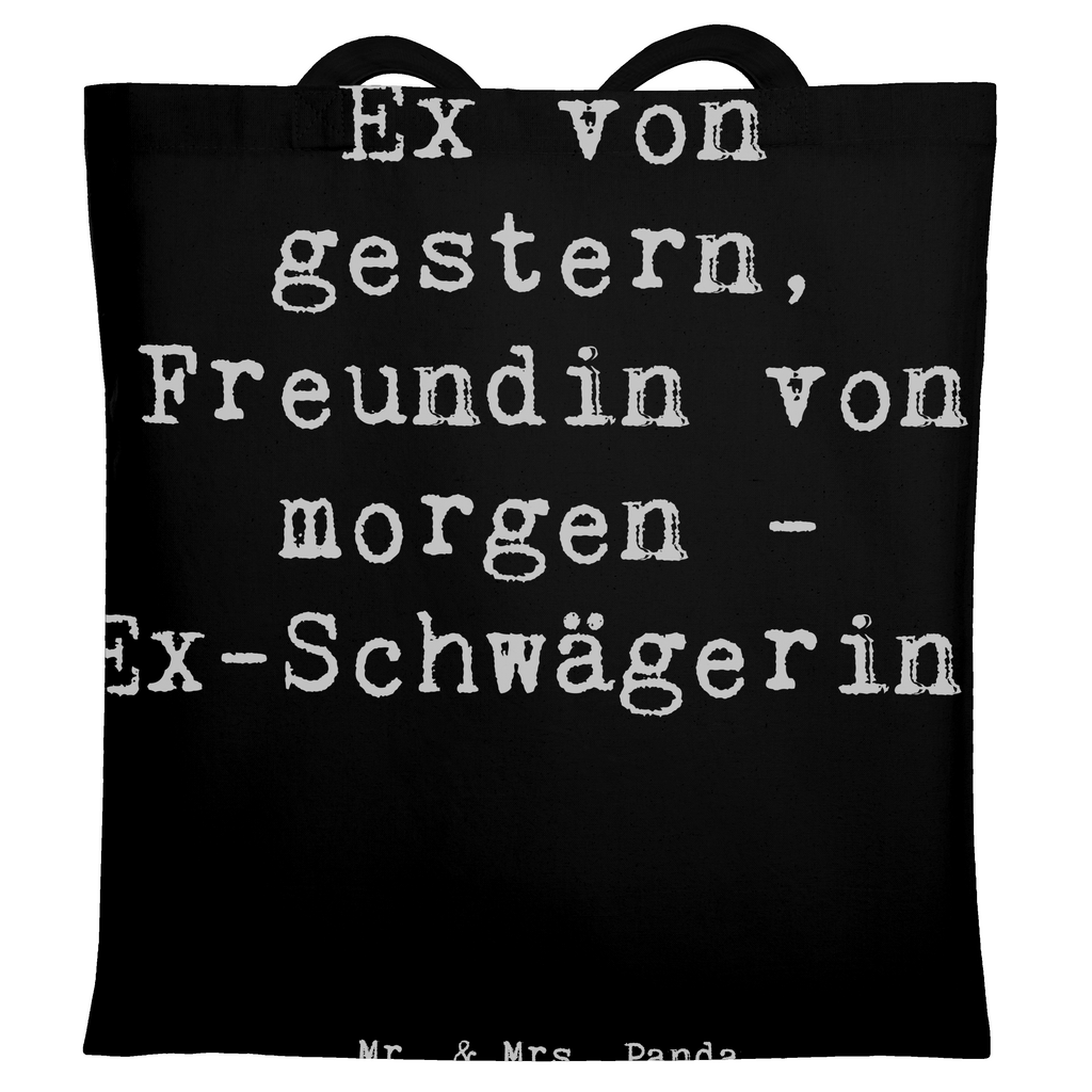 Tragetasche Spruch Ex-Schwägerin Überrascht Beuteltasche, Beutel, Einkaufstasche, Jutebeutel, Stoffbeutel, Tasche, Shopper, Umhängetasche, Strandtasche, Schultertasche, Stofftasche, Tragetasche, Badetasche, Jutetasche, Einkaufstüte, Laptoptasche, Familie, Vatertag, Muttertag, Bruder, Schwester, Mama, Papa, Oma, Opa