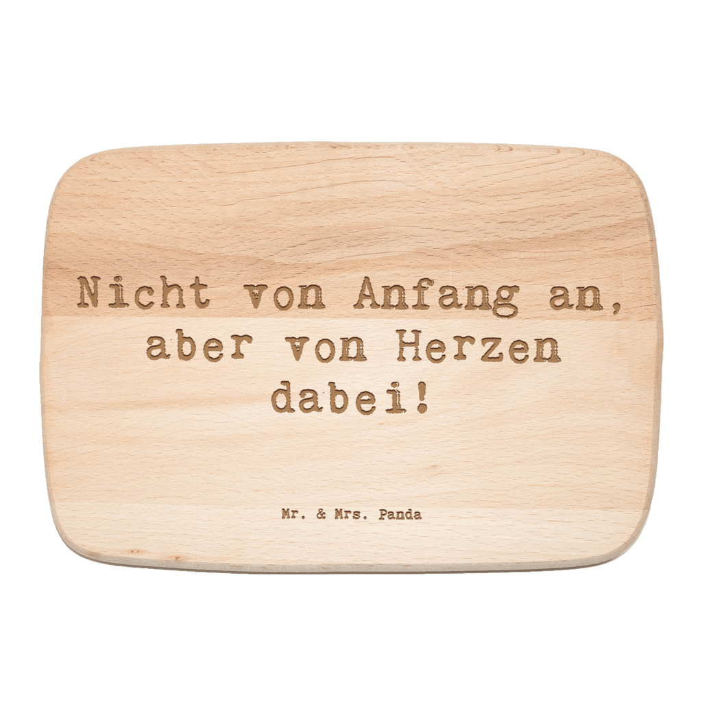 Frühstücksbrett Nicht von Anfang an, aber von Herzen dabei! Frühstücksbrett, Holzbrett, Schneidebrett, Schneidebrett Holz, Frühstücksbrettchen, Küchenbrett, Familie, Vatertag, Muttertag, Bruder, Schwester, Mama, Papa, Oma, Opa