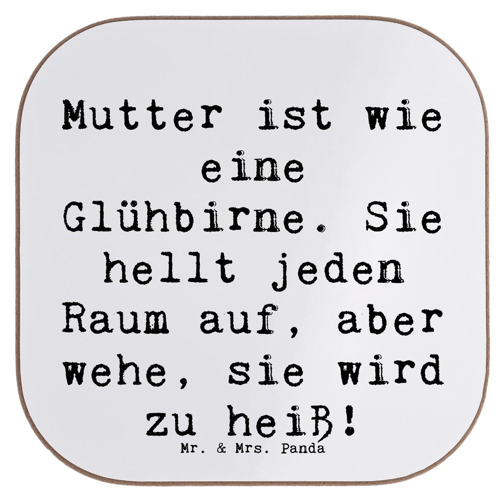 Untersetzer Mutter ist wie eine Glühbirne. Sie hellt jeden Raum auf, aber wehe, sie wird zu heiß! Untersetzer, Bierdeckel, Glasuntersetzer, Untersetzer Gläser, Getränkeuntersetzer, Untersetzer aus Holz, Untersetzer für Gläser, Korkuntersetzer, Untersetzer Holz, Holzuntersetzer, Tassen Untersetzer, Untersetzer Design, Familie, Vatertag, Muttertag, Bruder, Schwester, Mama, Papa, Oma, Opa