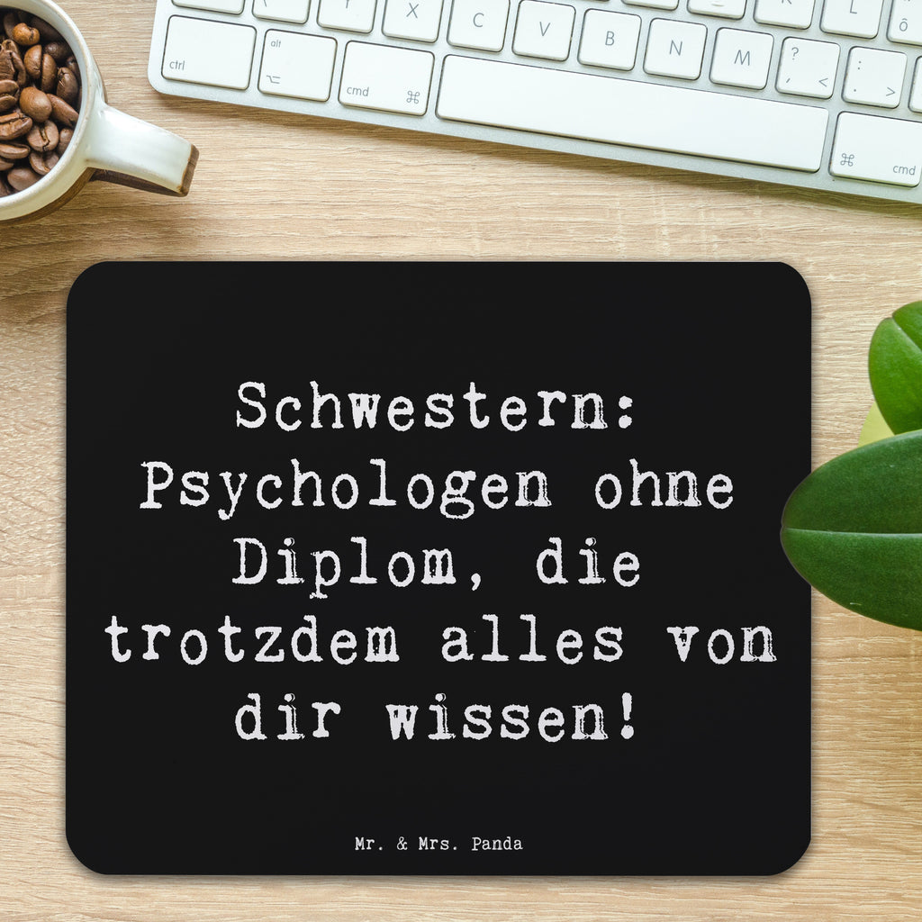 Mauspad Spruch Schwestern Psychologen Mousepad, Computer zubehör, Büroausstattung, PC Zubehör, Arbeitszimmer, Mauspad, Einzigartiges Mauspad, Designer Mauspad, Mausunterlage, Mauspad Büro, Familie, Vatertag, Muttertag, Bruder, Schwester, Mama, Papa, Oma, Opa