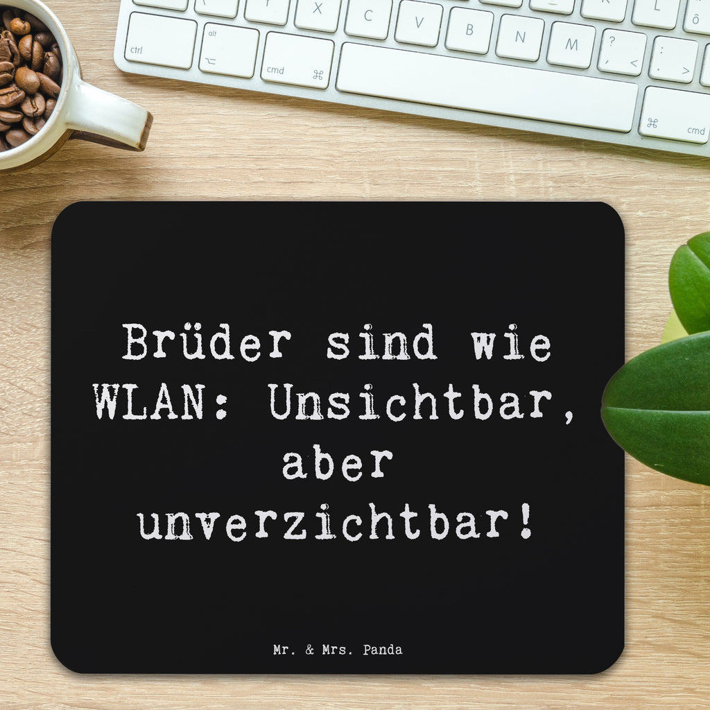 Mauspad Spruch Brüder sind wie WLAN: Unsichtbar, aber unverzichtbar! Mousepad, Computer zubehör, Büroausstattung, PC Zubehör, Arbeitszimmer, Mauspad, Einzigartiges Mauspad, Designer Mauspad, Mausunterlage, Mauspad Büro, Familie, Vatertag, Muttertag, Bruder, Schwester, Mama, Papa, Oma, Opa