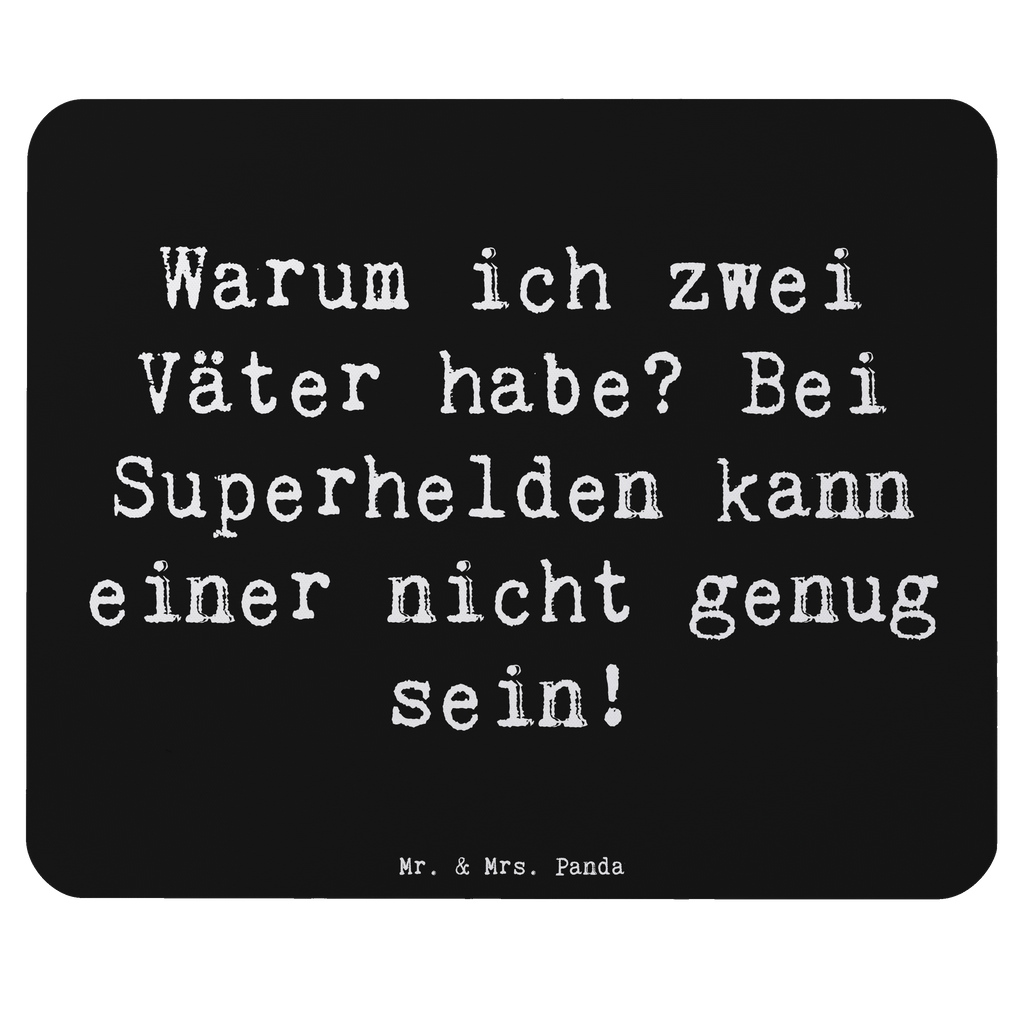 Mauspad Warum ich zwei Väter habe? Bei Superhelden kann einer nicht genug sein! Mousepad, Computer zubehör, Büroausstattung, PC Zubehör, Arbeitszimmer, Mauspad, Einzigartiges Mauspad, Designer Mauspad, Mausunterlage, Mauspad Büro, Familie, Vatertag, Muttertag, Bruder, Schwester, Mama, Papa, Oma, Opa