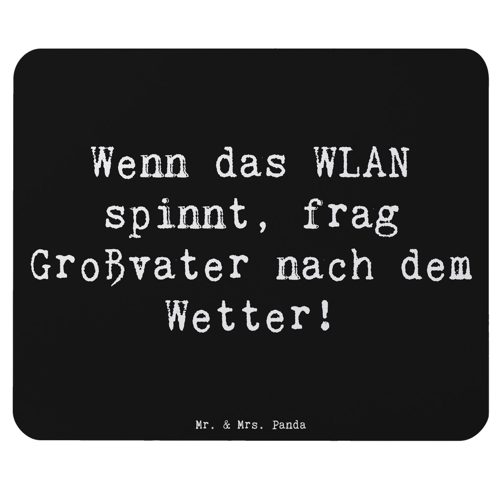 Mauspad Wenn das WLAN spinnt, frag Großvater nach dem Wetter! Mousepad, Computer zubehör, Büroausstattung, PC Zubehör, Arbeitszimmer, Mauspad, Einzigartiges Mauspad, Designer Mauspad, Mausunterlage, Mauspad Büro, Familie, Vatertag, Muttertag, Bruder, Schwester, Mama, Papa, Oma, Opa