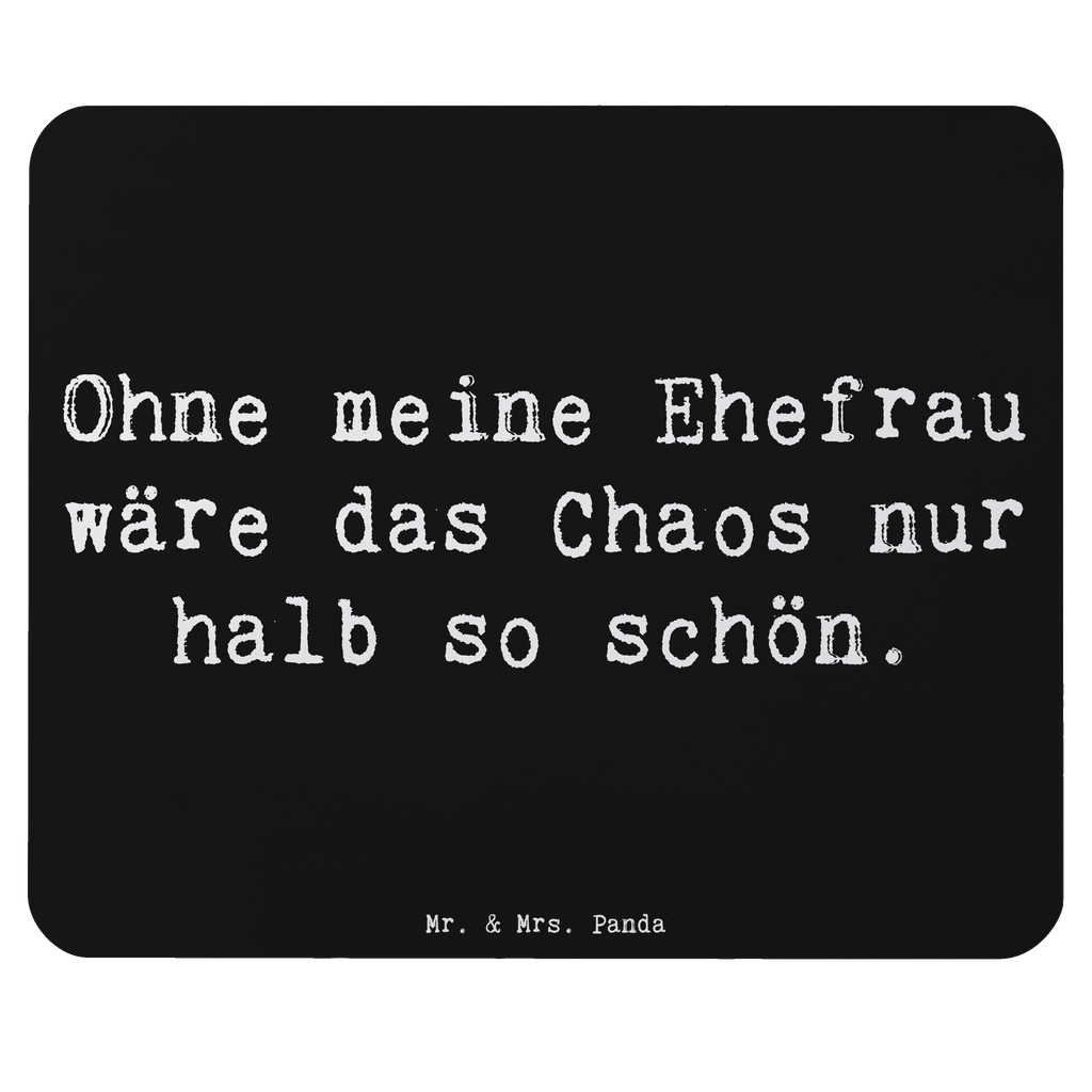 Mauspad Spruch Ohne meine Ehefrau wäre das Chaos nur halb so schön. Mousepad, Computer zubehör, Büroausstattung, PC Zubehör, Arbeitszimmer, Mauspad, Einzigartiges Mauspad, Designer Mauspad, Mausunterlage, Mauspad Büro, Familie, Vatertag, Muttertag, Bruder, Schwester, Mama, Papa, Oma, Opa