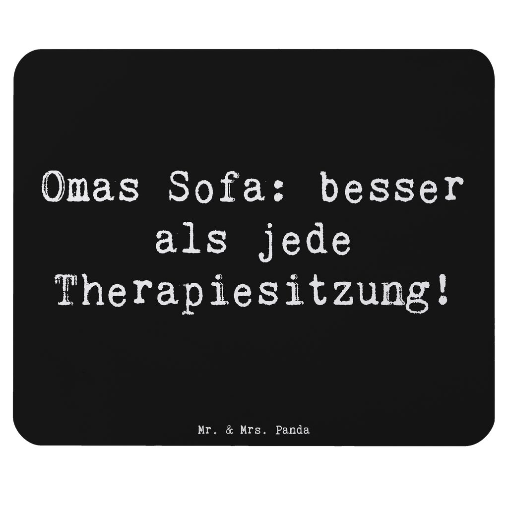 Mauspad Spruch Omas Sofa: besser als jede Therapiesitzung! Mousepad, Computer zubehör, Büroausstattung, PC Zubehör, Arbeitszimmer, Mauspad, Einzigartiges Mauspad, Designer Mauspad, Mausunterlage, Mauspad Büro, Familie, Vatertag, Muttertag, Bruder, Schwester, Mama, Papa, Oma, Opa