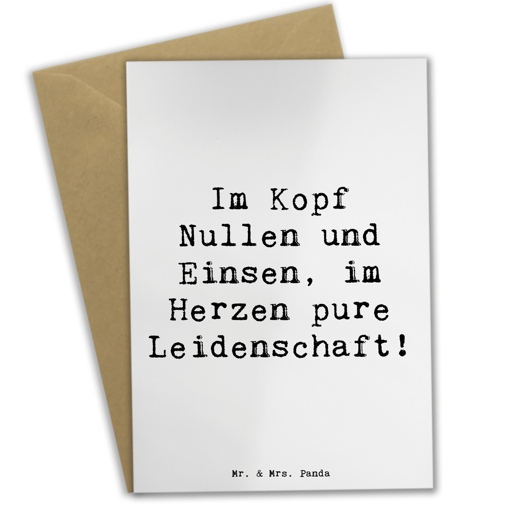 Grußkarte Im Kopf Nullen und Einsen, im Herzen pure Leidenschaft! Grußkarte, Klappkarte, Einladungskarte, Glückwunschkarte, Hochzeitskarte, Geburtstagskarte, Karte, Ansichtskarten, Beruf, Ausbildung, Jubiläum, Abschied, Rente, Kollege, Kollegin, Geschenk, Schenken, Arbeitskollege, Mitarbeiter, Firma, Danke, Dankeschön