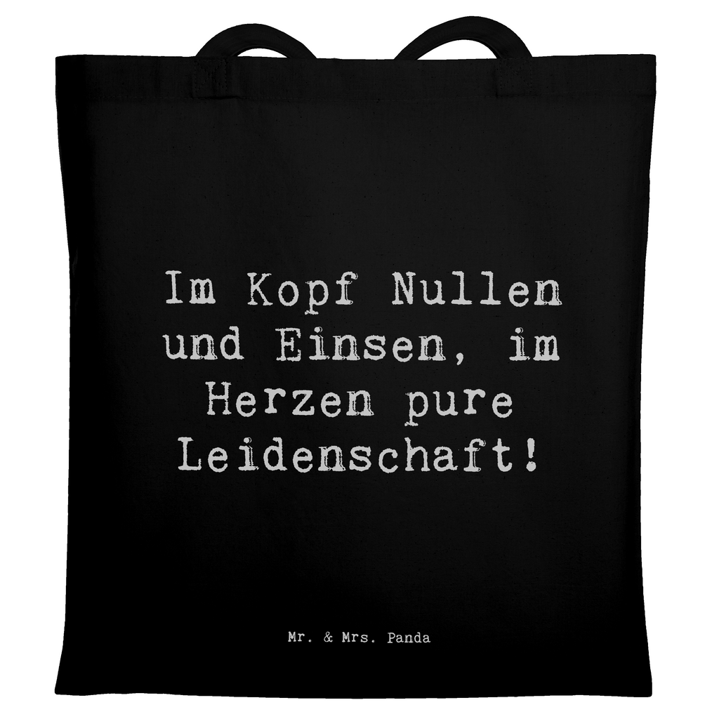 Tragetasche Im Kopf Nullen und Einsen, im Herzen pure Leidenschaft! Beuteltasche, Beutel, Einkaufstasche, Jutebeutel, Stoffbeutel, Tasche, Shopper, Umhängetasche, Strandtasche, Schultertasche, Stofftasche, Tragetasche, Badetasche, Jutetasche, Einkaufstüte, Laptoptasche, Beruf, Ausbildung, Jubiläum, Abschied, Rente, Kollege, Kollegin, Geschenk, Schenken, Arbeitskollege, Mitarbeiter, Firma, Danke, Dankeschön