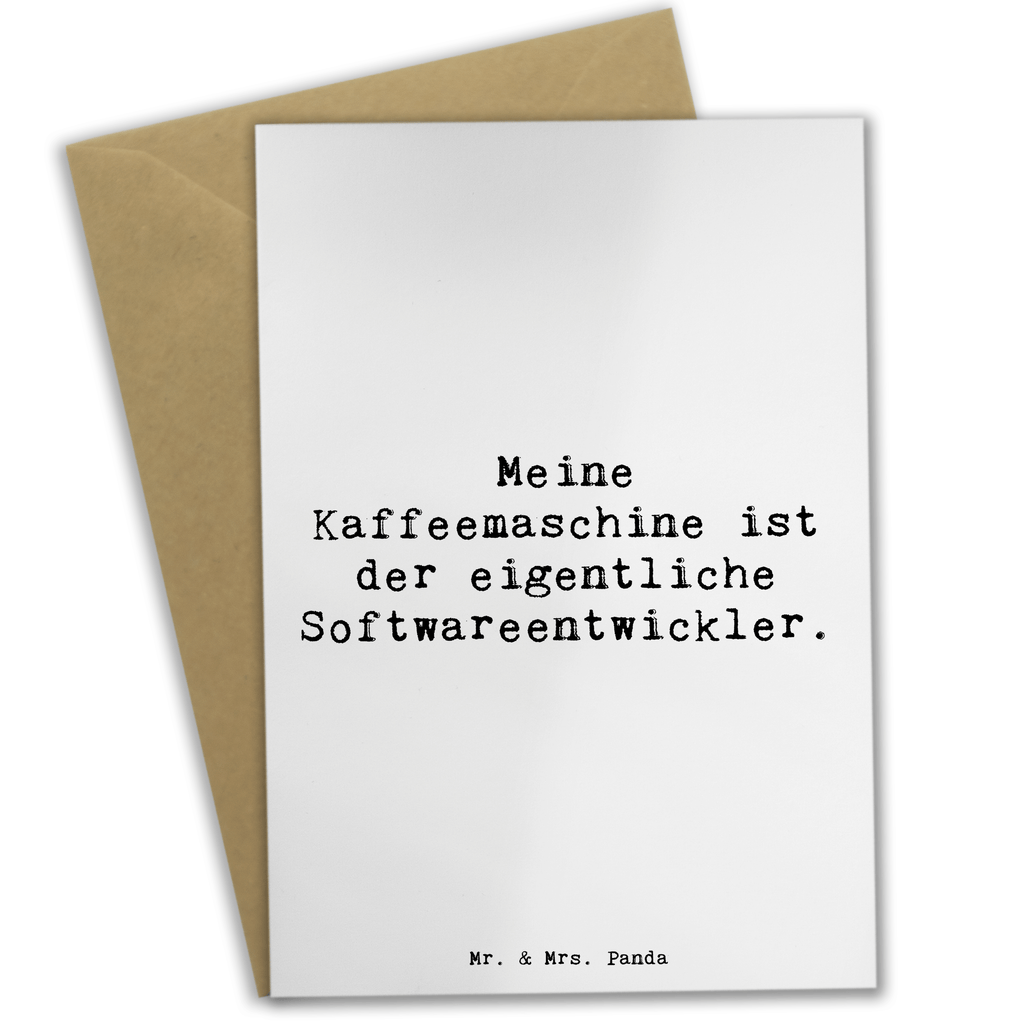 Grußkarte Meine Kaffeemaschine ist der eigentliche Softwareentwickler. Grußkarte, Klappkarte, Einladungskarte, Glückwunschkarte, Hochzeitskarte, Geburtstagskarte, Karte, Ansichtskarten, Beruf, Ausbildung, Jubiläum, Abschied, Rente, Kollege, Kollegin, Geschenk, Schenken, Arbeitskollege, Mitarbeiter, Firma, Danke, Dankeschön