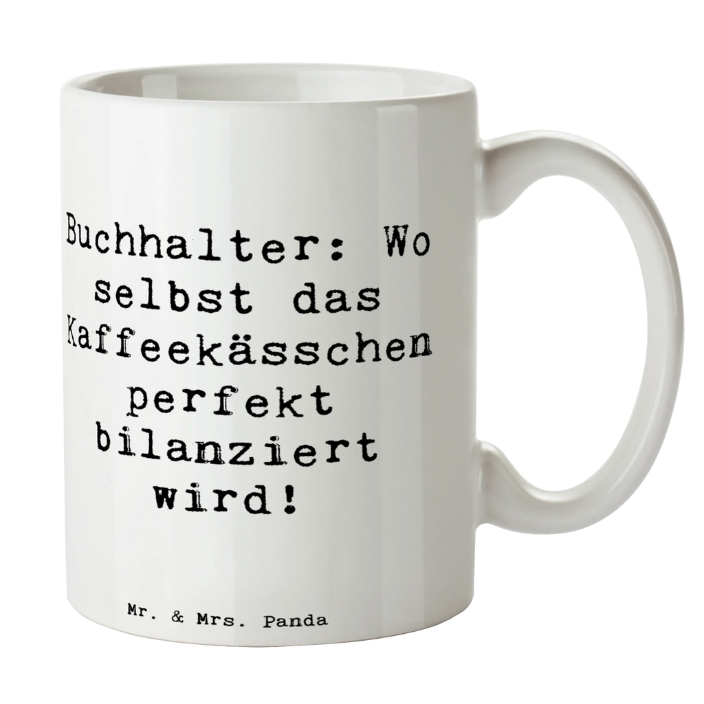 Tasse Spruch Buchhalter Balance Tasse, Kaffeetasse, Teetasse, Becher, Kaffeebecher, Teebecher, Keramiktasse, Porzellantasse, Büro Tasse, Geschenk Tasse, Tasse Sprüche, Tasse Motive, Kaffeetassen, Tasse bedrucken, Designer Tasse, Cappuccino Tassen, Schöne Teetassen, Beruf, Ausbildung, Jubiläum, Abschied, Rente, Kollege, Kollegin, Geschenk, Schenken, Arbeitskollege, Mitarbeiter, Firma, Danke, Dankeschön