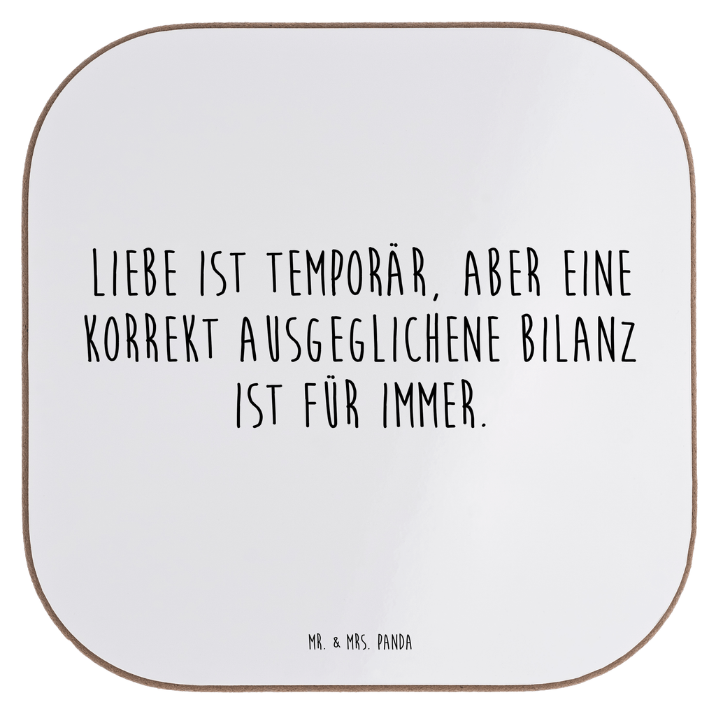 Untersetzer Liebe ist temporär, aber eine korrekt ausgeglichene Bilanz ist für immer. Untersetzer, Bierdeckel, Glasuntersetzer, Untersetzer Gläser, Getränkeuntersetzer, Untersetzer aus Holz, Untersetzer für Gläser, Korkuntersetzer, Untersetzer Holz, Holzuntersetzer, Tassen Untersetzer, Untersetzer Design, Beruf, Ausbildung, Jubiläum, Abschied, Rente, Kollege, Kollegin, Geschenk, Schenken, Arbeitskollege, Mitarbeiter, Firma, Danke, Dankeschön