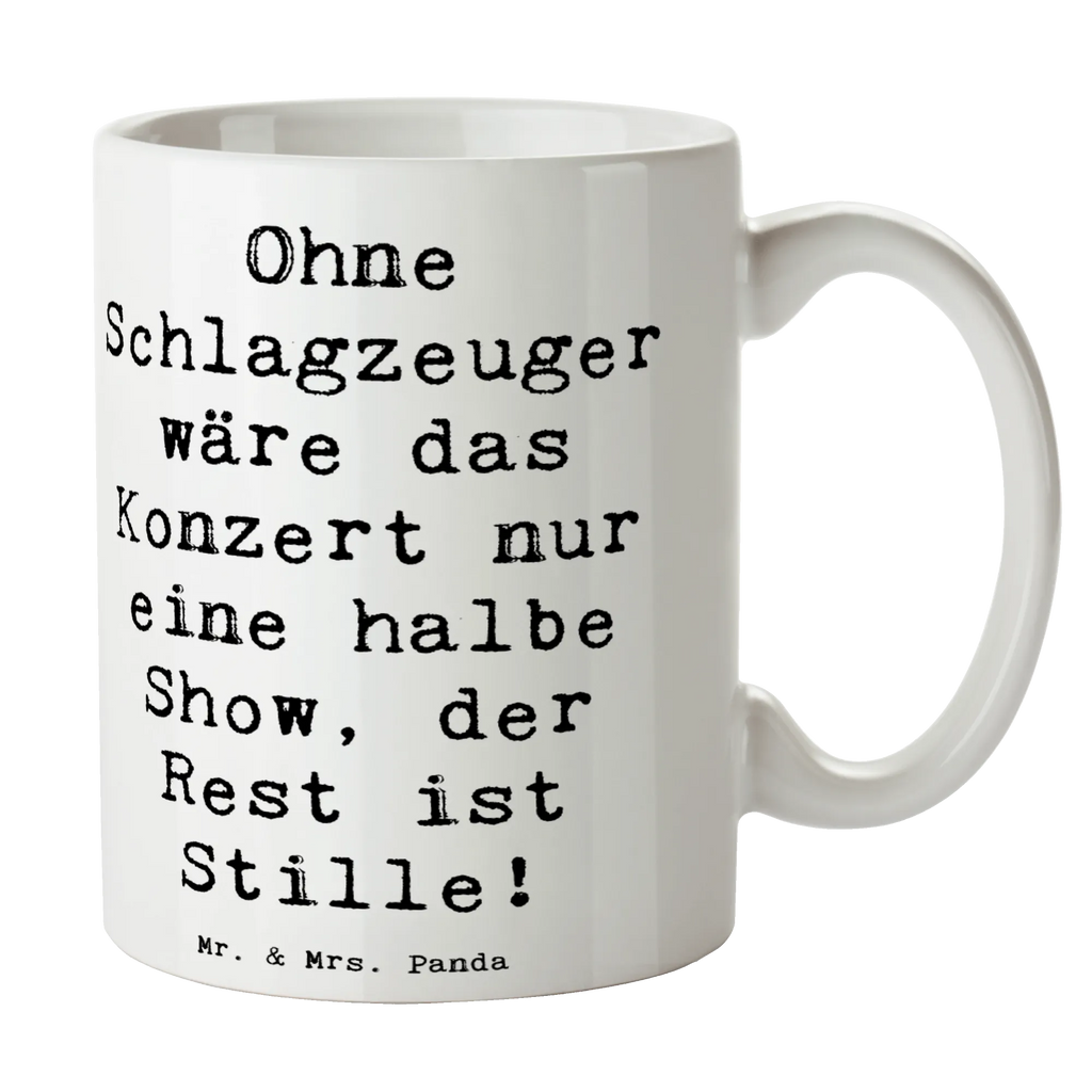 Tasse Spruch Schlagzeug Konzert Tasse, Kaffeetasse, Teetasse, Becher, Kaffeebecher, Teebecher, Keramiktasse, Porzellantasse, Büro Tasse, Geschenk Tasse, Tasse Sprüche, Tasse Motive, Kaffeetassen, Tasse bedrucken, Designer Tasse, Cappuccino Tassen, Schöne Teetassen, Instrumente, Geschenke Musiker, Musikliebhaber