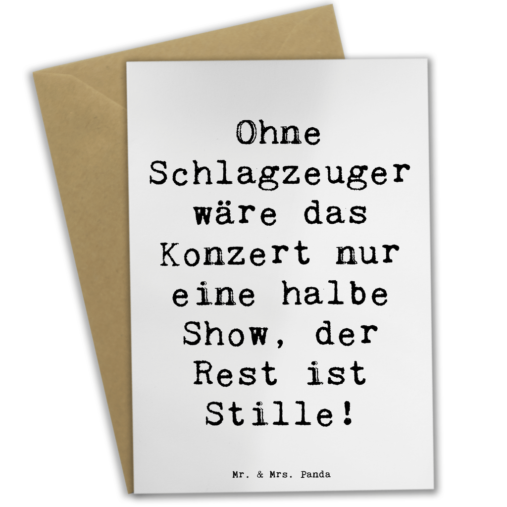 Grußkarte Ohne Schlagzeuger wäre das Konzert nur eine halbe Show – der Rest ist Stille! Grußkarte, Klappkarte, Einladungskarte, Glückwunschkarte, Hochzeitskarte, Geburtstagskarte, Karte, Ansichtskarten, Instrumente, Geschenke Musiker, Musikliebhaber