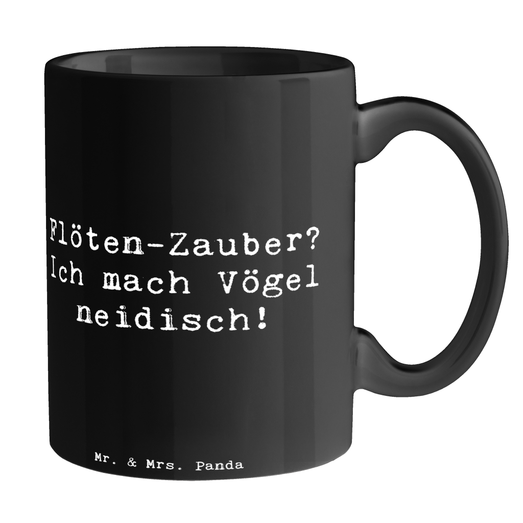 Tasse Spruch Flöte Zauber Tasse, Kaffeetasse, Teetasse, Becher, Kaffeebecher, Teebecher, Keramiktasse, Porzellantasse, Büro Tasse, Geschenk Tasse, Tasse Sprüche, Tasse Motive, Kaffeetassen, Tasse bedrucken, Designer Tasse, Cappuccino Tassen, Schöne Teetassen, Instrumente, Geschenke Musiker, Musikliebhaber