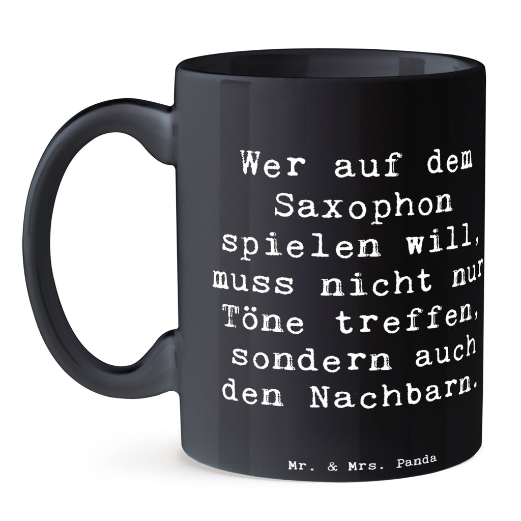 Tasse Spruch Saxophon Spieler Tasse, Kaffeetasse, Teetasse, Becher, Kaffeebecher, Teebecher, Keramiktasse, Porzellantasse, Büro Tasse, Geschenk Tasse, Tasse Sprüche, Tasse Motive, Kaffeetassen, Tasse bedrucken, Designer Tasse, Cappuccino Tassen, Schöne Teetassen, Instrumente, Geschenke Musiker, Musikliebhaber