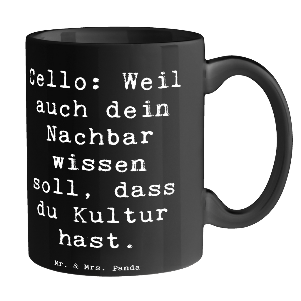 Tasse Spruch Cello Kultur Tasse, Kaffeetasse, Teetasse, Becher, Kaffeebecher, Teebecher, Keramiktasse, Porzellantasse, Büro Tasse, Geschenk Tasse, Tasse Sprüche, Tasse Motive, Kaffeetassen, Tasse bedrucken, Designer Tasse, Cappuccino Tassen, Schöne Teetassen, Instrumente, Geschenke Musiker, Musikliebhaber