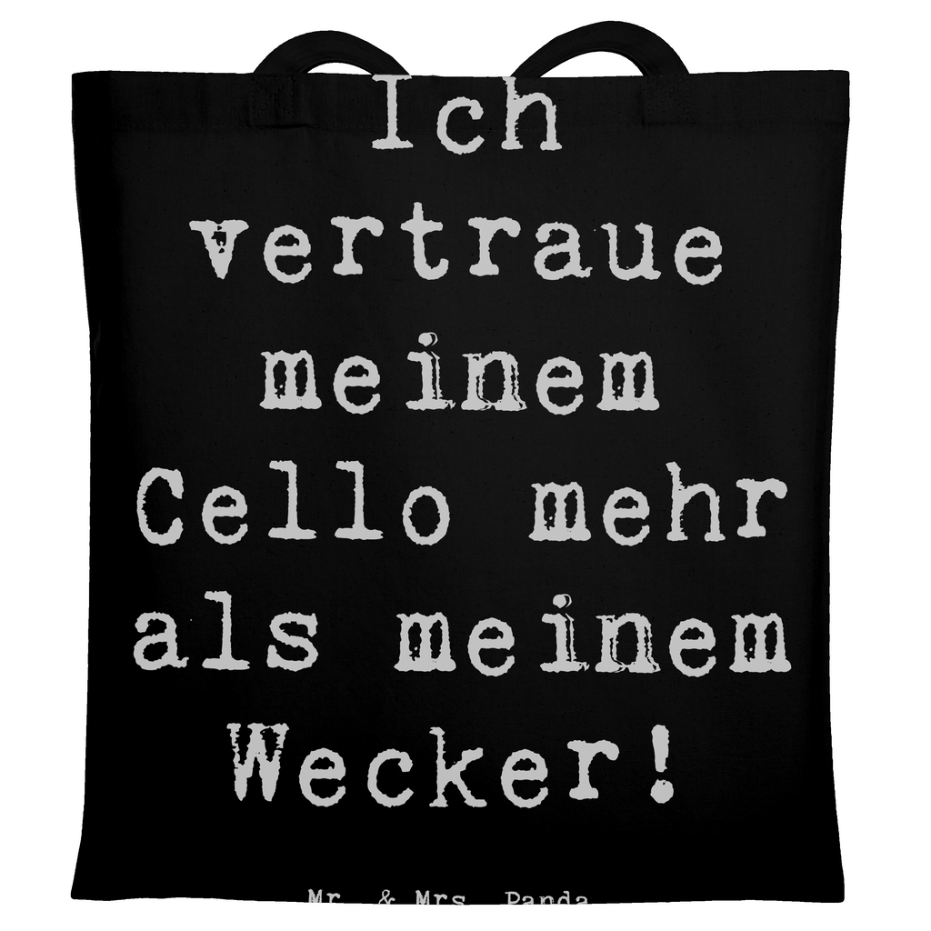 Tragetasche Ich vertraue meinem Cello mehr als meinem Wecker - Cello Humor Beuteltasche, Beutel, Einkaufstasche, Jutebeutel, Stoffbeutel, Tasche, Shopper, Umhängetasche, Strandtasche, Schultertasche, Stofftasche, Tragetasche, Badetasche, Jutetasche, Einkaufstüte, Laptoptasche, Instrumente, Geschenke Musiker, Musikliebhaber