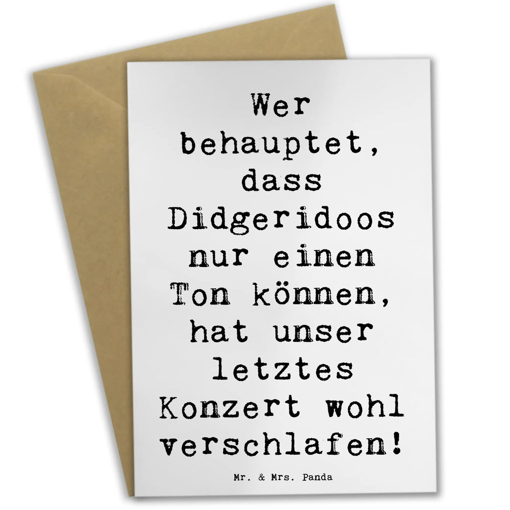 Grußkarte Spruch Didgeridoo Konzert Grußkarte, Klappkarte, Einladungskarte, Glückwunschkarte, Hochzeitskarte, Geburtstagskarte, Karte, Ansichtskarten, Instrumente, Geschenke Musiker, Musikliebhaber