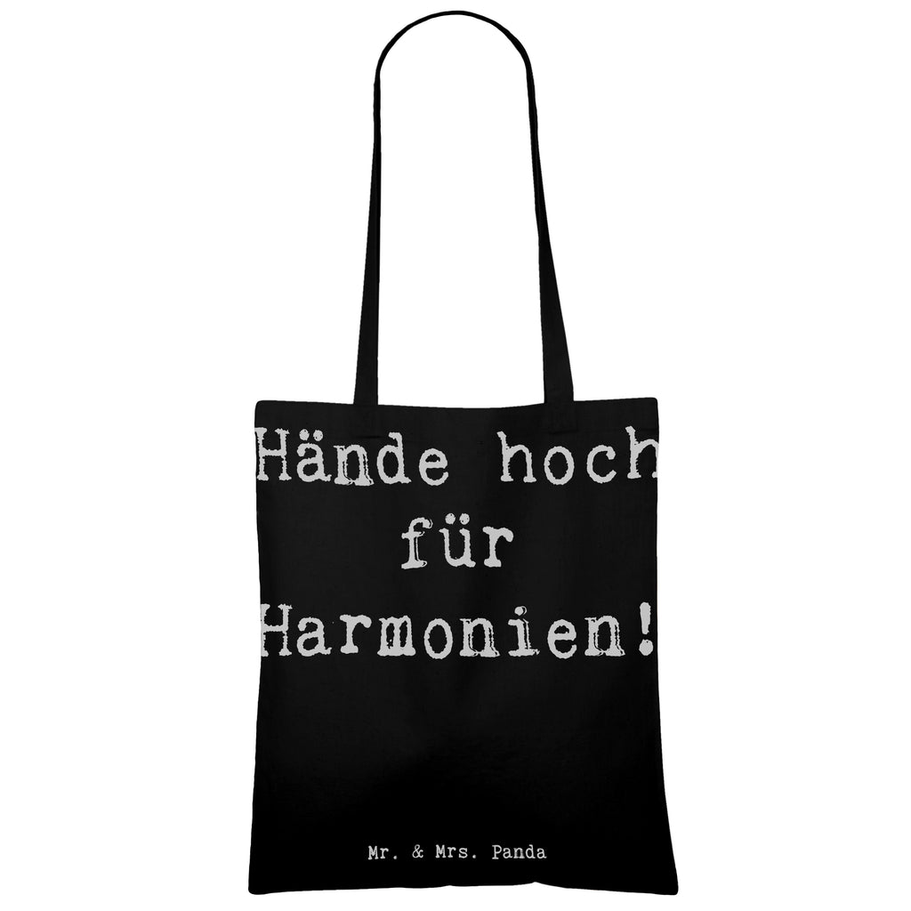 Tragetasche Hände hoch für Harmonien! Beuteltasche, Beutel, Einkaufstasche, Jutebeutel, Stoffbeutel, Tasche, Shopper, Umhängetasche, Strandtasche, Schultertasche, Stofftasche, Tragetasche, Badetasche, Jutetasche, Einkaufstüte, Laptoptasche, Instrumente, Geschenke Musiker, Musikliebhaber