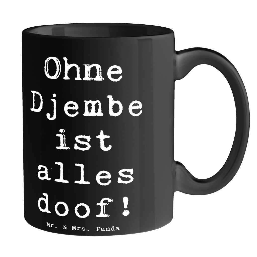 Tasse Spruch Djembe Freude Tasse, Kaffeetasse, Teetasse, Becher, Kaffeebecher, Teebecher, Keramiktasse, Porzellantasse, Büro Tasse, Geschenk Tasse, Tasse Sprüche, Tasse Motive, Kaffeetassen, Tasse bedrucken, Designer Tasse, Cappuccino Tassen, Schöne Teetassen, Instrumente, Geschenke Musiker, Musikliebhaber