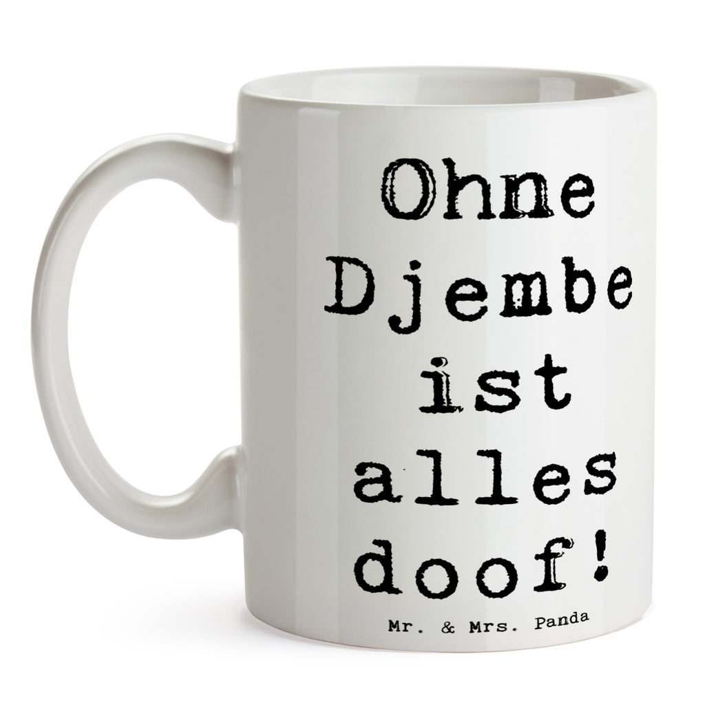 Tasse Spruch Djembe Freude Tasse, Kaffeetasse, Teetasse, Becher, Kaffeebecher, Teebecher, Keramiktasse, Porzellantasse, Büro Tasse, Geschenk Tasse, Tasse Sprüche, Tasse Motive, Kaffeetassen, Tasse bedrucken, Designer Tasse, Cappuccino Tassen, Schöne Teetassen, Instrumente, Geschenke Musiker, Musikliebhaber