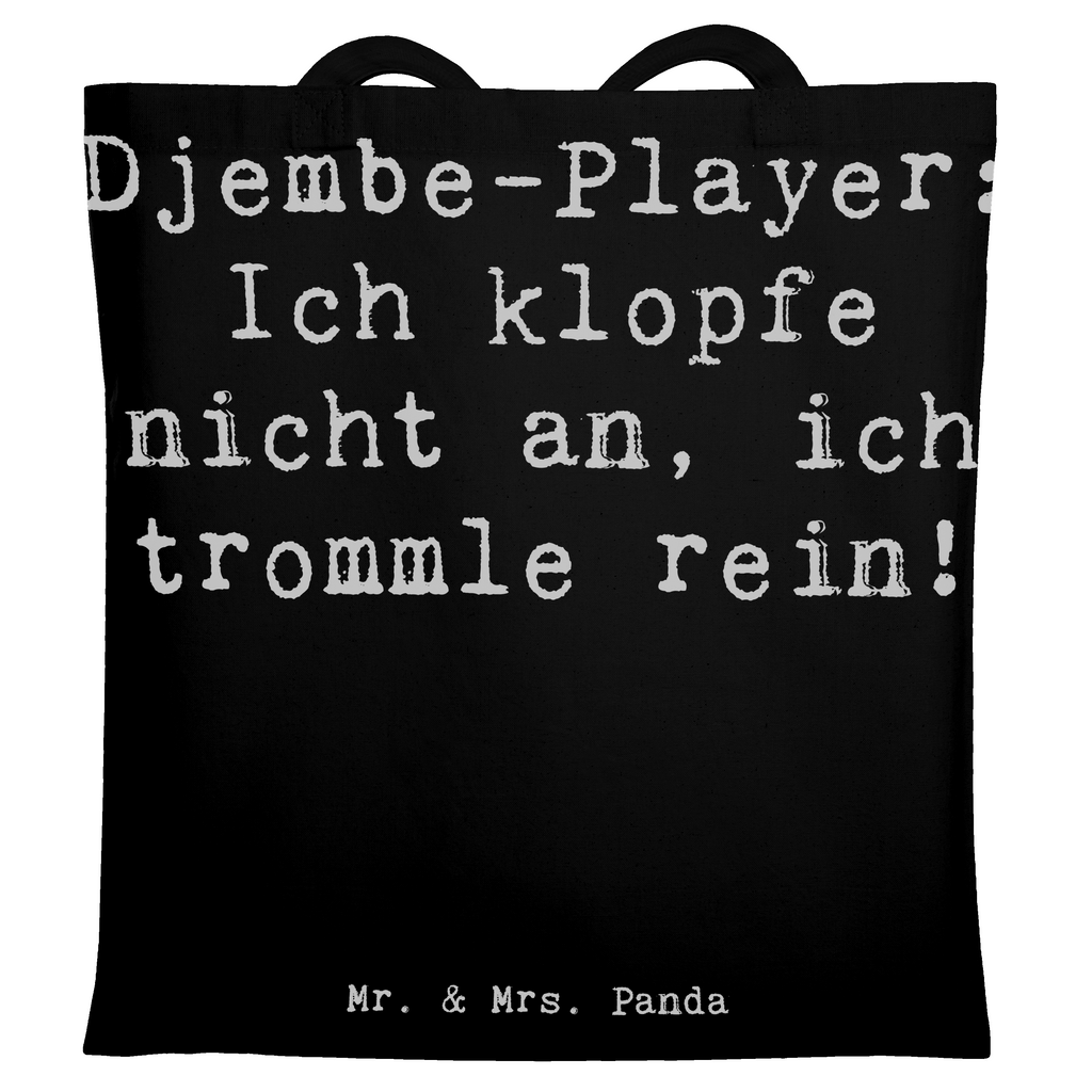 Tragetasche Spruch Djembe Rhythmus Beuteltasche, Beutel, Einkaufstasche, Jutebeutel, Stoffbeutel, Tasche, Shopper, Umhängetasche, Strandtasche, Schultertasche, Stofftasche, Tragetasche, Badetasche, Jutetasche, Einkaufstüte, Laptoptasche, Instrumente, Geschenke Musiker, Musikliebhaber