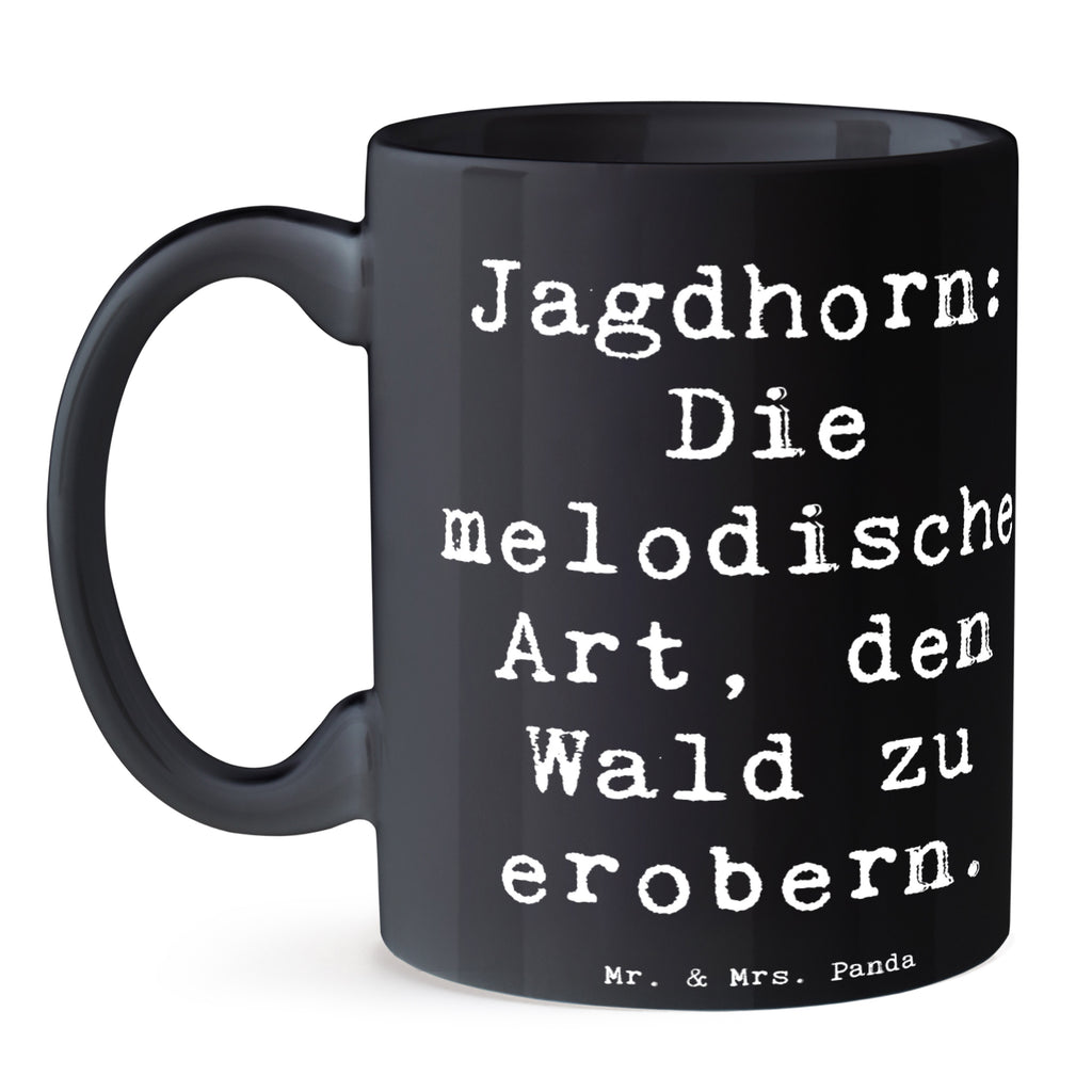 Tasse Spruch Jagdhorn Magie Tasse, Kaffeetasse, Teetasse, Becher, Kaffeebecher, Teebecher, Keramiktasse, Porzellantasse, Büro Tasse, Geschenk Tasse, Tasse Sprüche, Tasse Motive, Kaffeetassen, Tasse bedrucken, Designer Tasse, Cappuccino Tassen, Schöne Teetassen, Instrumente, Geschenke Musiker, Musikliebhaber