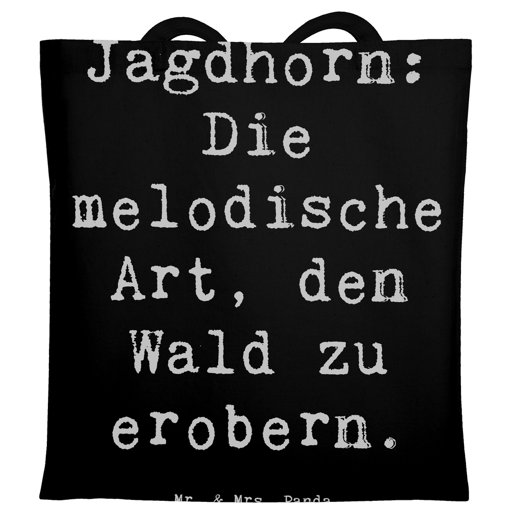 Tragetasche Spruch Jagdhorn Magie Beuteltasche, Beutel, Einkaufstasche, Jutebeutel, Stoffbeutel, Tasche, Shopper, Umhängetasche, Strandtasche, Schultertasche, Stofftasche, Tragetasche, Badetasche, Jutetasche, Einkaufstüte, Laptoptasche, Instrumente, Geschenke Musiker, Musikliebhaber