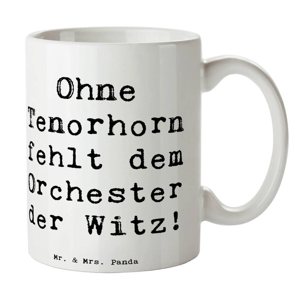 Tasse Spruch Tenorhorn Witz Tasse, Kaffeetasse, Teetasse, Becher, Kaffeebecher, Teebecher, Keramiktasse, Porzellantasse, Büro Tasse, Geschenk Tasse, Tasse Sprüche, Tasse Motive, Kaffeetassen, Tasse bedrucken, Designer Tasse, Cappuccino Tassen, Schöne Teetassen, Instrumente, Geschenke Musiker, Musikliebhaber