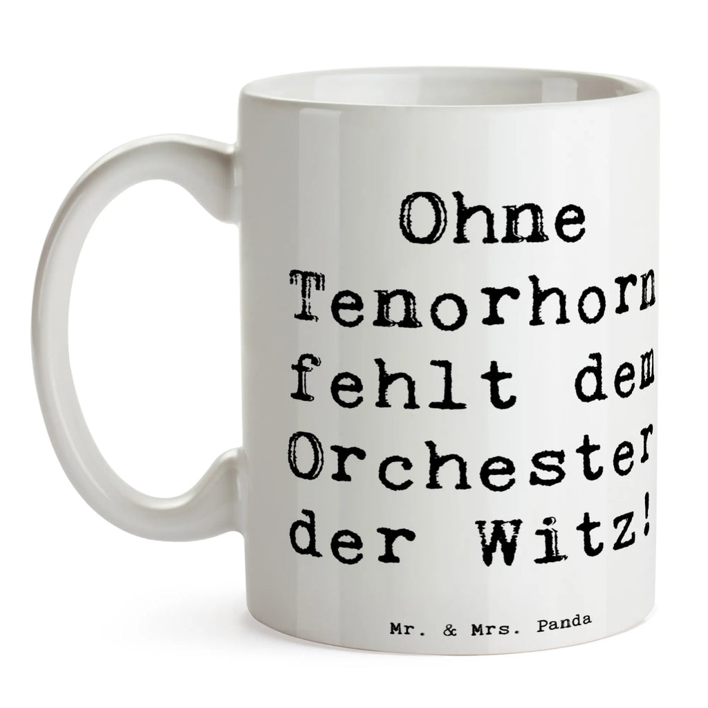 Tasse Spruch Tenorhorn Witz Tasse, Kaffeetasse, Teetasse, Becher, Kaffeebecher, Teebecher, Keramiktasse, Porzellantasse, Büro Tasse, Geschenk Tasse, Tasse Sprüche, Tasse Motive, Kaffeetassen, Tasse bedrucken, Designer Tasse, Cappuccino Tassen, Schöne Teetassen, Instrumente, Geschenke Musiker, Musikliebhaber