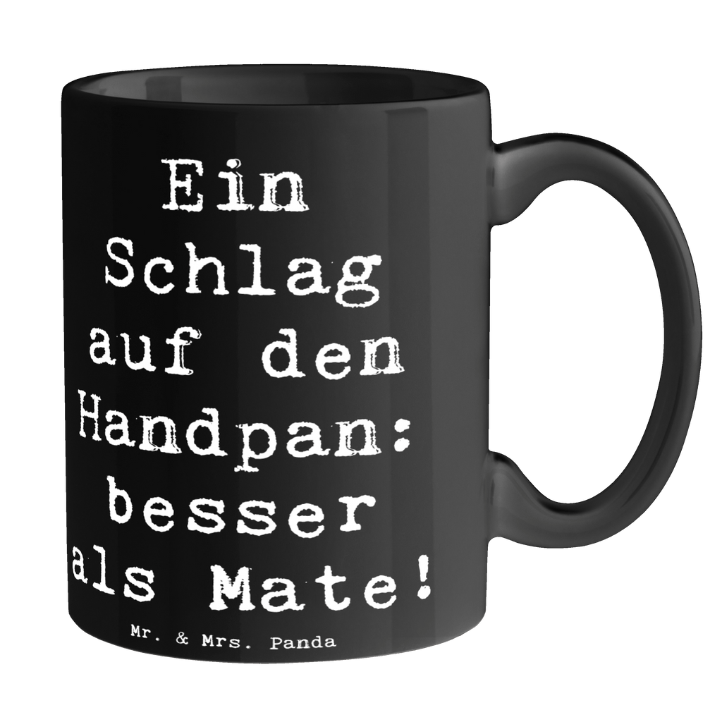 Tasse Spruch Handpan Zauber Tasse, Kaffeetasse, Teetasse, Becher, Kaffeebecher, Teebecher, Keramiktasse, Porzellantasse, Büro Tasse, Geschenk Tasse, Tasse Sprüche, Tasse Motive, Kaffeetassen, Tasse bedrucken, Designer Tasse, Cappuccino Tassen, Schöne Teetassen, Instrumente, Geschenke Musiker, Musikliebhaber