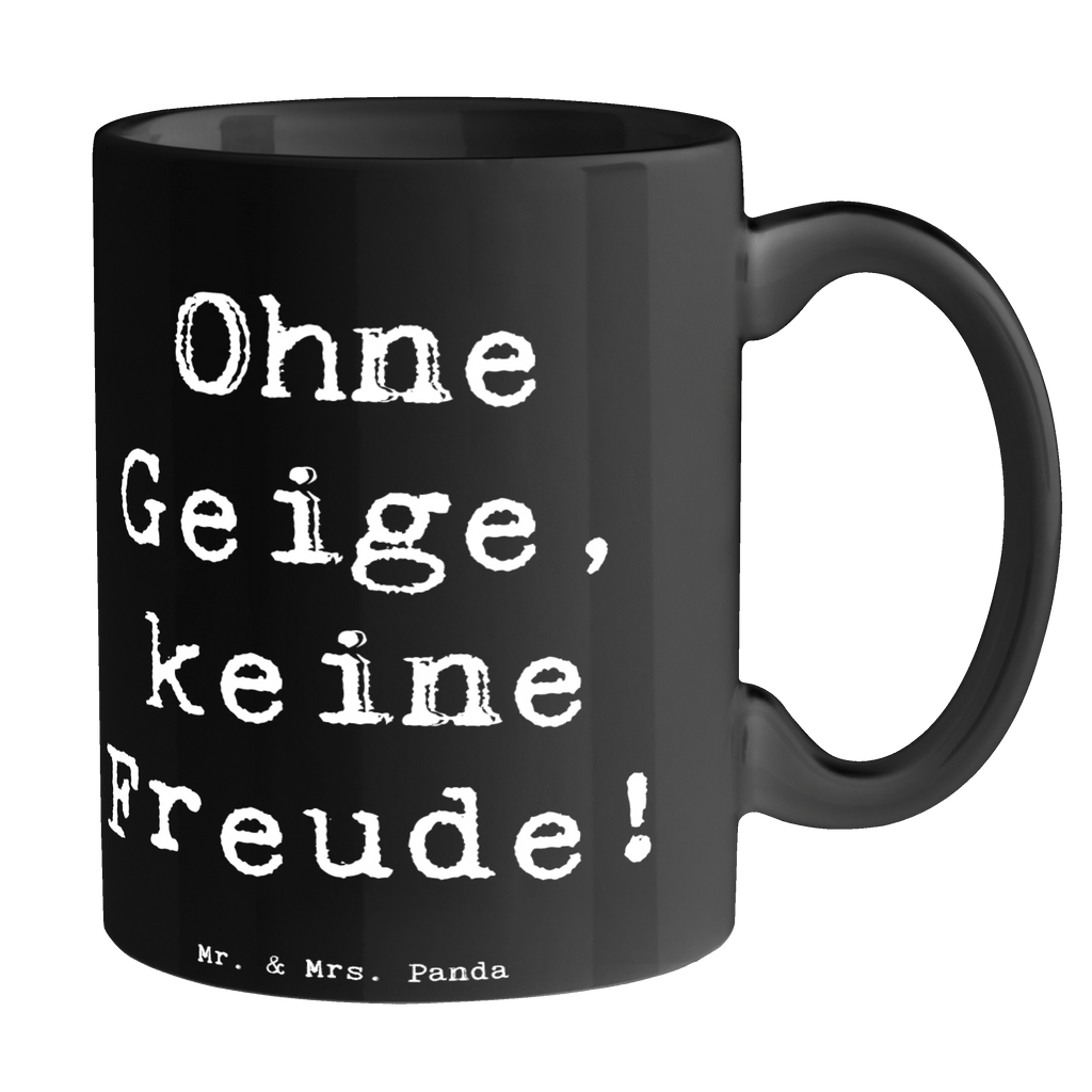 Tasse Spruch Geige Freude Tasse, Kaffeetasse, Teetasse, Becher, Kaffeebecher, Teebecher, Keramiktasse, Porzellantasse, Büro Tasse, Geschenk Tasse, Tasse Sprüche, Tasse Motive, Kaffeetassen, Tasse bedrucken, Designer Tasse, Cappuccino Tassen, Schöne Teetassen, Instrumente, Geschenke Musiker, Musikliebhaber