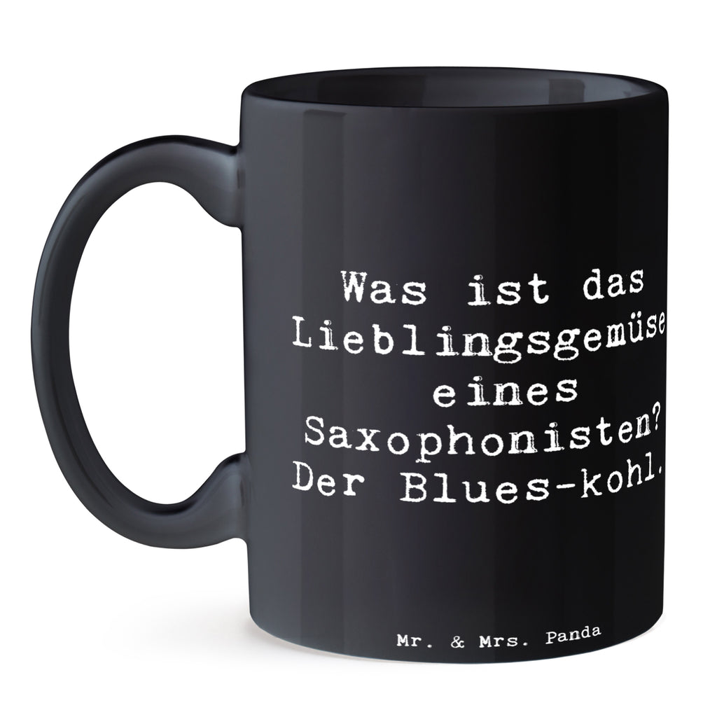 Tasse Spruch Saxophon Blues Tasse, Kaffeetasse, Teetasse, Becher, Kaffeebecher, Teebecher, Keramiktasse, Porzellantasse, Büro Tasse, Geschenk Tasse, Tasse Sprüche, Tasse Motive, Kaffeetassen, Tasse bedrucken, Designer Tasse, Cappuccino Tassen, Schöne Teetassen, Instrumente, Geschenke Musiker, Musikliebhaber