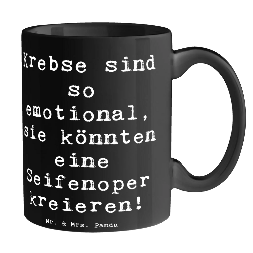 Tasse Spruch Emotionaler Krebs Tasse, Kaffeetasse, Teetasse, Becher, Kaffeebecher, Teebecher, Keramiktasse, Porzellantasse, Büro Tasse, Geschenk Tasse, Tasse Sprüche, Tasse Motive, Kaffeetassen, Tasse bedrucken, Designer Tasse, Cappuccino Tassen, Schöne Teetassen, Tierkreiszeichen, Sternzeichen, Horoskop, Astrologie, Aszendent