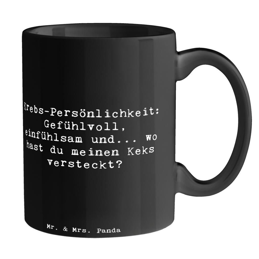 Tasse Spruch Krebs Gefühlswelt Tasse, Kaffeetasse, Teetasse, Becher, Kaffeebecher, Teebecher, Keramiktasse, Porzellantasse, Büro Tasse, Geschenk Tasse, Tasse Sprüche, Tasse Motive, Kaffeetassen, Tasse bedrucken, Designer Tasse, Cappuccino Tassen, Schöne Teetassen, Tierkreiszeichen, Sternzeichen, Horoskop, Astrologie, Aszendent