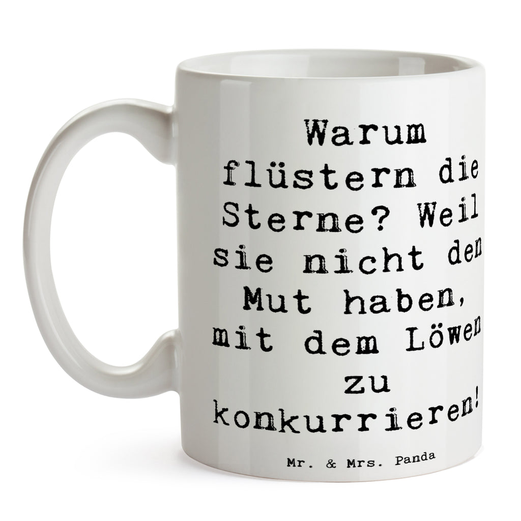 Tasse Warum flüstern die Sterne? Weil sie nicht den Mut haben, mit dem Löwen zu konkurrieren! Tasse, Kaffeetasse, Teetasse, Becher, Kaffeebecher, Teebecher, Keramiktasse, Porzellantasse, Büro Tasse, Geschenk Tasse, Tasse Sprüche, Tasse Motive, Kaffeetassen, Tasse bedrucken, Designer Tasse, Cappuccino Tassen, Schöne Teetassen, Tierkreiszeichen, Sternzeichen, Horoskop, Astrologie, Aszendent