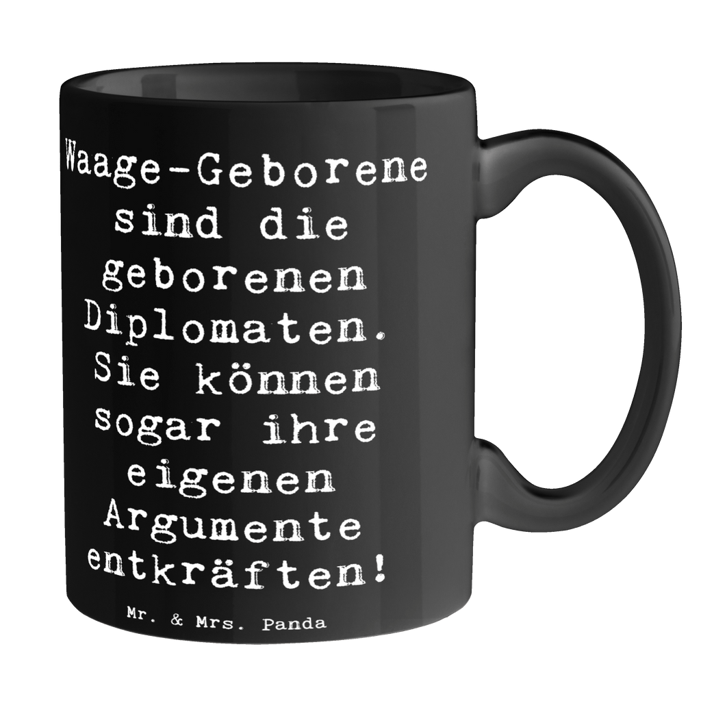 Tasse Spruch Diplomatische Waage Tasse, Kaffeetasse, Teetasse, Becher, Kaffeebecher, Teebecher, Keramiktasse, Porzellantasse, Büro Tasse, Geschenk Tasse, Tasse Sprüche, Tasse Motive, Kaffeetassen, Tasse bedrucken, Designer Tasse, Cappuccino Tassen, Schöne Teetassen, Tierkreiszeichen, Sternzeichen, Horoskop, Astrologie, Aszendent