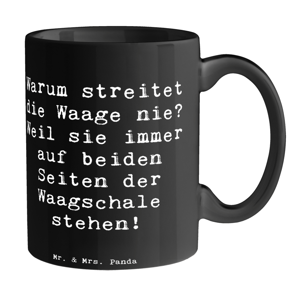 Tasse Spruch Waage Harmonie Tasse, Kaffeetasse, Teetasse, Becher, Kaffeebecher, Teebecher, Keramiktasse, Porzellantasse, Büro Tasse, Geschenk Tasse, Tasse Sprüche, Tasse Motive, Kaffeetassen, Tasse bedrucken, Designer Tasse, Cappuccino Tassen, Schöne Teetassen, Tierkreiszeichen, Sternzeichen, Horoskop, Astrologie, Aszendent