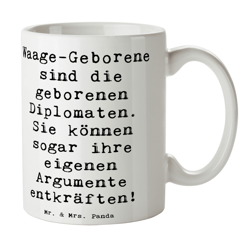 Tasse Spruch Diplomatische Waage Tasse, Kaffeetasse, Teetasse, Becher, Kaffeebecher, Teebecher, Keramiktasse, Porzellantasse, Büro Tasse, Geschenk Tasse, Tasse Sprüche, Tasse Motive, Kaffeetassen, Tasse bedrucken, Designer Tasse, Cappuccino Tassen, Schöne Teetassen, Tierkreiszeichen, Sternzeichen, Horoskop, Astrologie, Aszendent