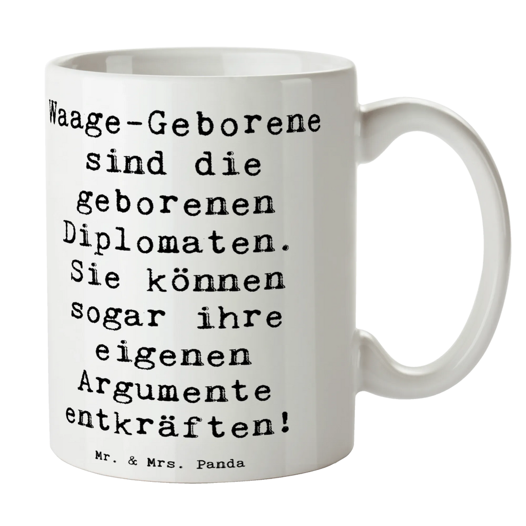 Tasse Spruch Diplomatische Waage Tasse, Kaffeetasse, Teetasse, Becher, Kaffeebecher, Teebecher, Keramiktasse, Porzellantasse, Büro Tasse, Geschenk Tasse, Tasse Sprüche, Tasse Motive, Kaffeetassen, Tasse bedrucken, Designer Tasse, Cappuccino Tassen, Schöne Teetassen, Tierkreiszeichen, Sternzeichen, Horoskop, Astrologie, Aszendent