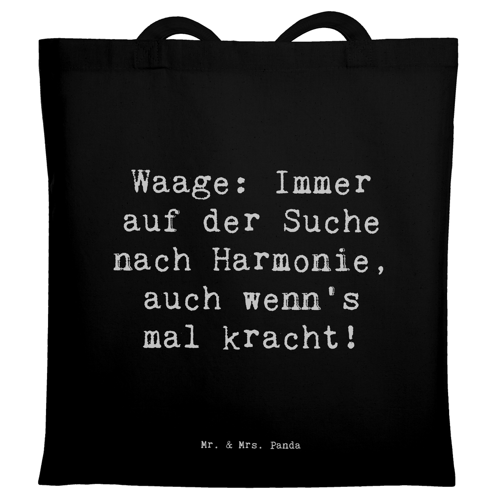 Tragetasche Spruch Waagen Harmonie Beuteltasche, Beutel, Einkaufstasche, Jutebeutel, Stoffbeutel, Tasche, Shopper, Umhängetasche, Strandtasche, Schultertasche, Stofftasche, Tragetasche, Badetasche, Jutetasche, Einkaufstüte, Laptoptasche, Tierkreiszeichen, Sternzeichen, Horoskop, Astrologie, Aszendent